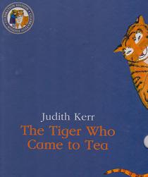 The Tiger Who Came to Tea by Judith  Kerr 